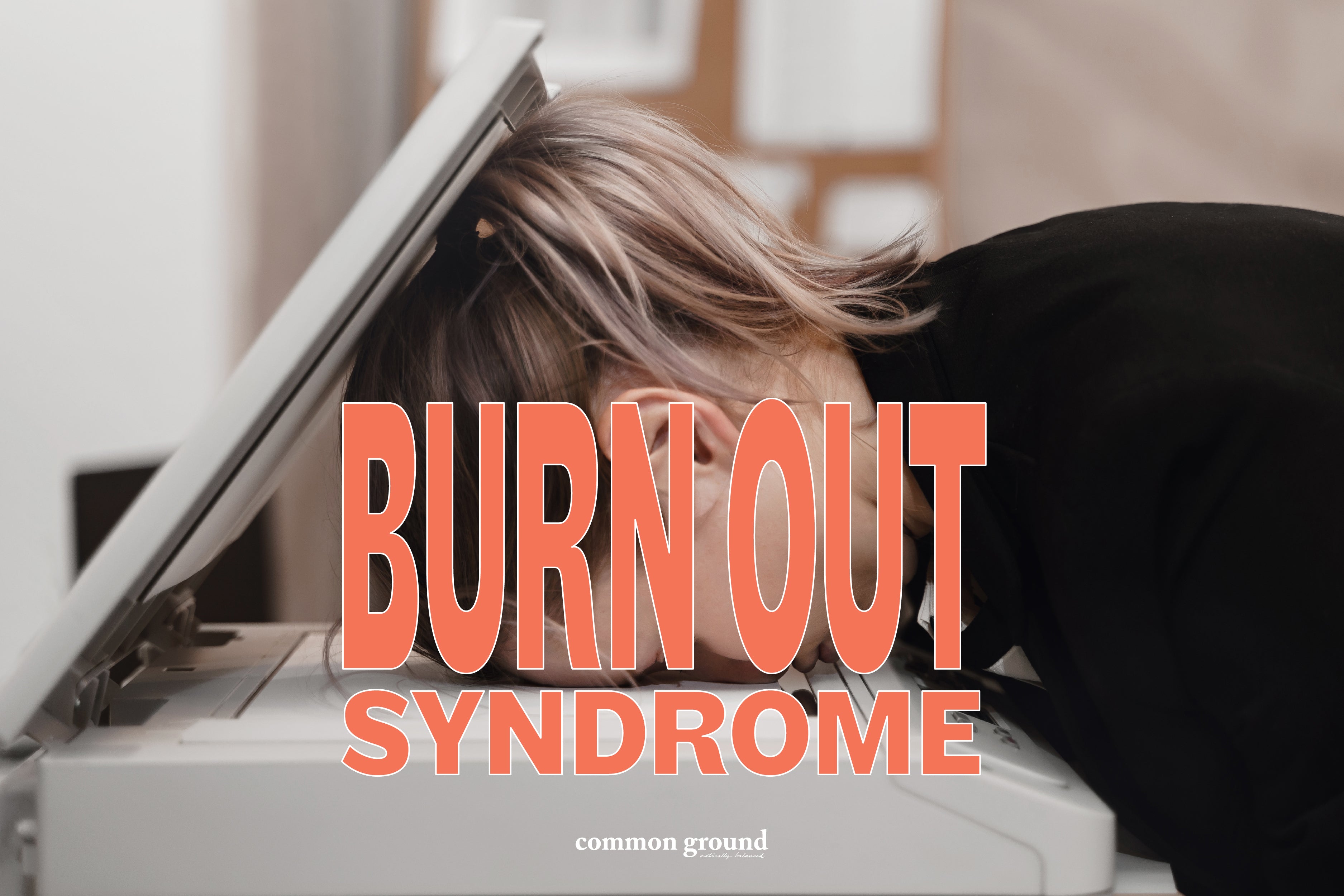 Burn out syndrome